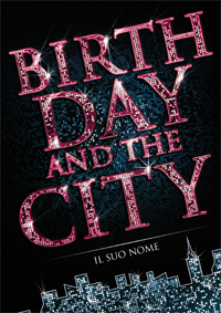 Birthday and the City