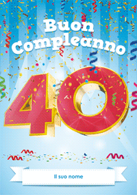 Compleanno 40 anni